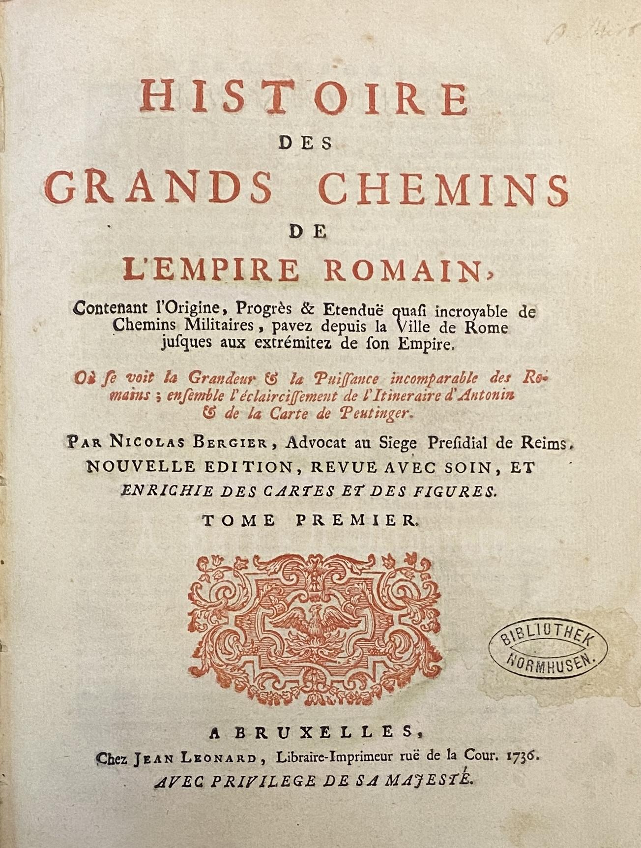 HISTOIRE DES GRANDS CHEMINS DE L'EMPIRE ROMAIN